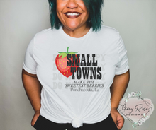 Load image into Gallery viewer, Small Towns Make The Sweetest Berries