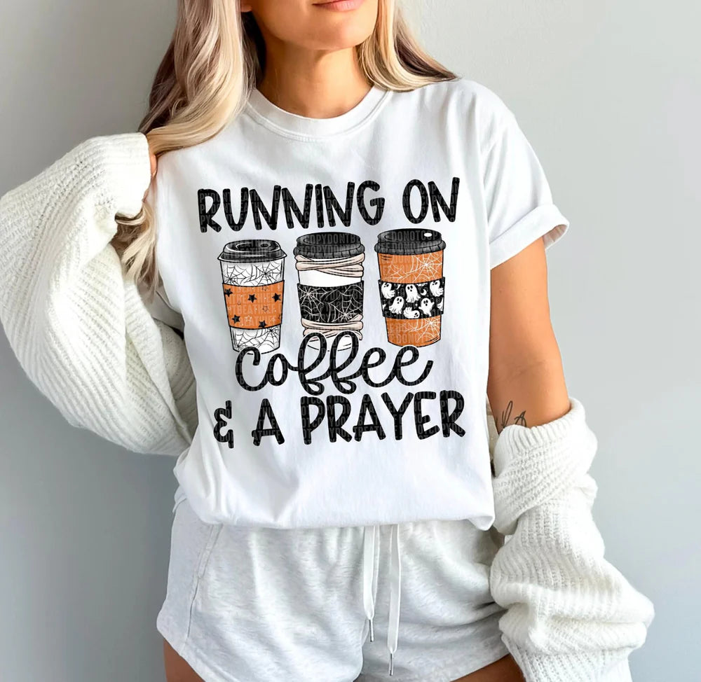 RUNNING ON COFFEE & A PRAYER