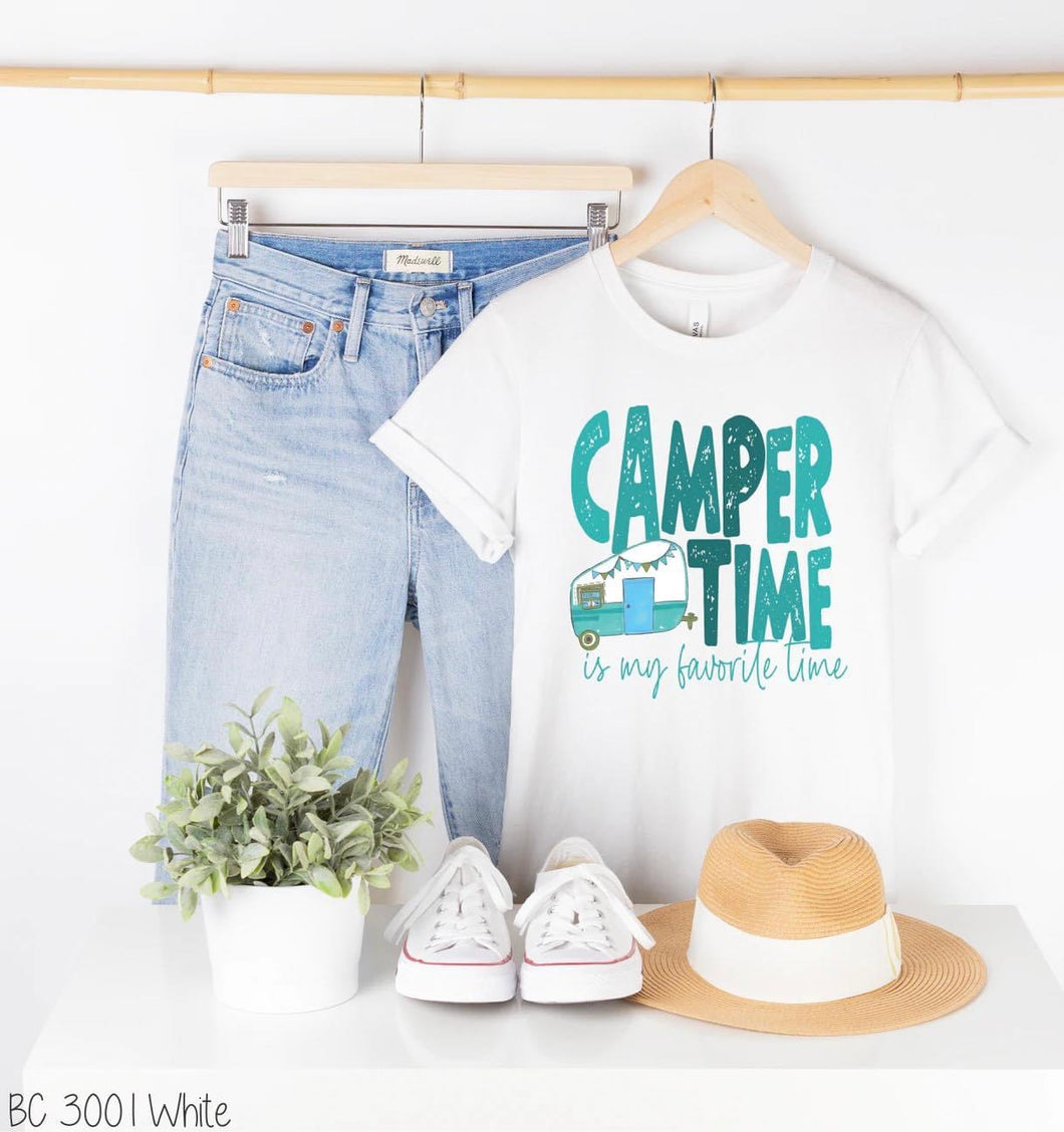 Camper Time Is My Favorite Time