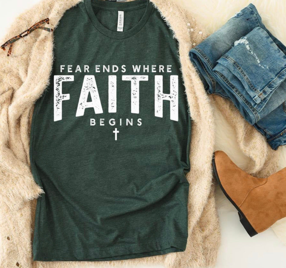 Fear Ends Where Faith Begins