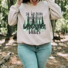 Load image into Gallery viewer, She Was RAISED In The Wishabitch Woods
